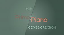 Primo Piano - Comes Creation
